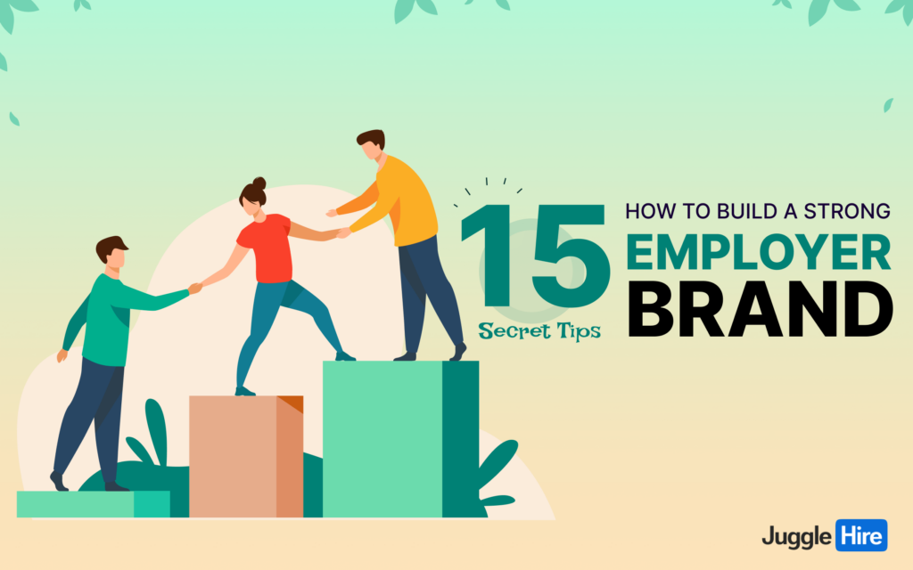 How to build a strong employer brand