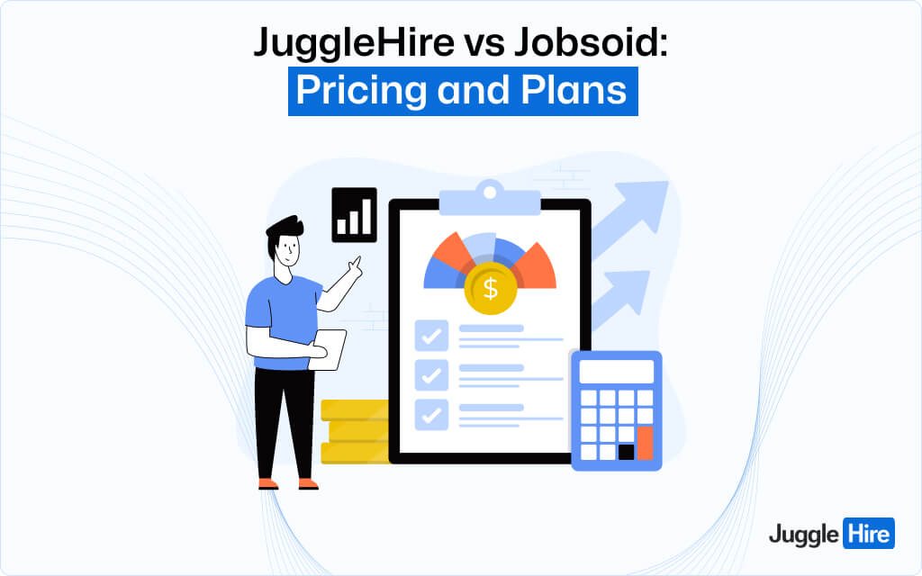 JuggleHire vs Jobsoid: Pricing and Plans