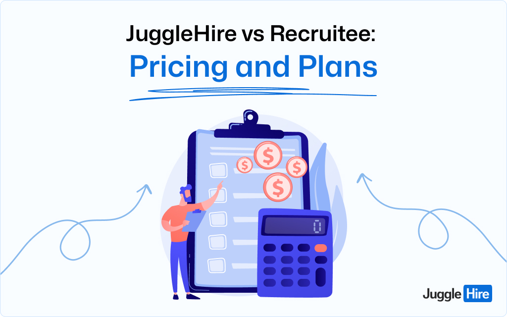 JuggleHire vs Recruitee: Pricing and Plans