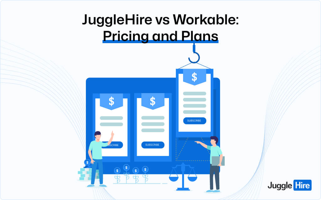 JuggleHire vs Workable: Pricing and Plans