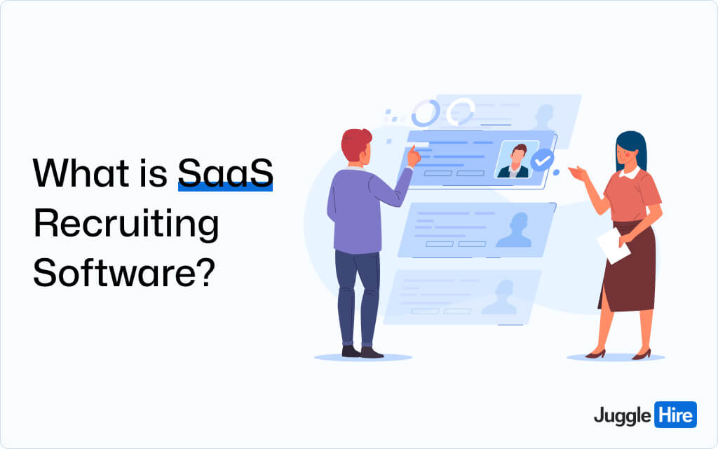 What is SaaS Recruiting Software?